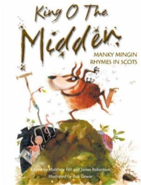 Book cover of: King o the Midden. By: Robertson, James