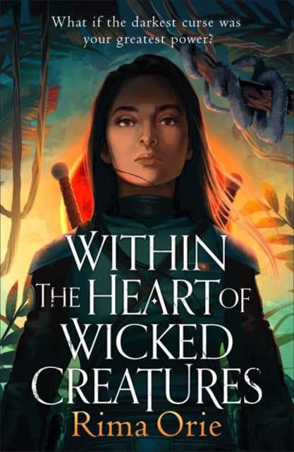 Within the Heart of Wicked Creatures, An epic new rivals-to-lovers YA fantasy 9781785304958 Rima Orie