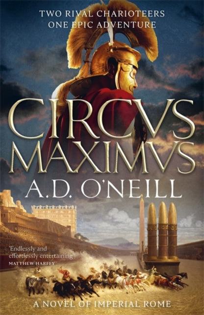 Book cover of: Circus Maximus. By: Anthony O'Neill