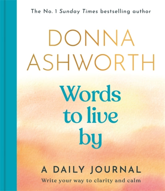 Book cover of: Words to Live By: A Daily Journal