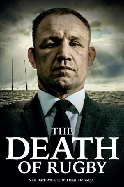 Book cover of: Death of Rugby. By: Neil Back
