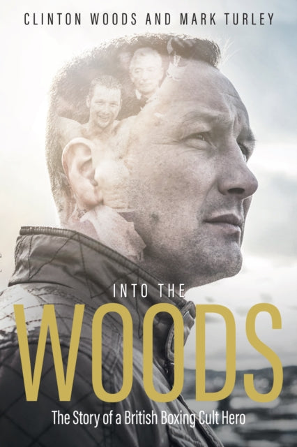 Book cover of: Into the Woods. By: Clinton Woods