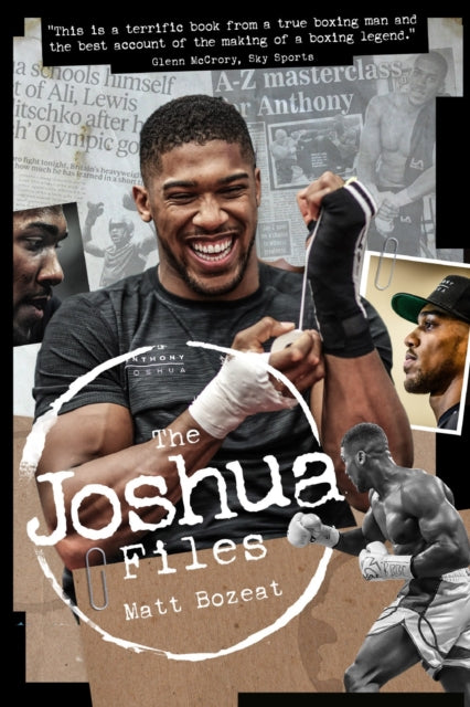 The Anthony Joshua Files