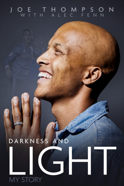 Book cover of: Darkness and Light. By: Joe Thompson