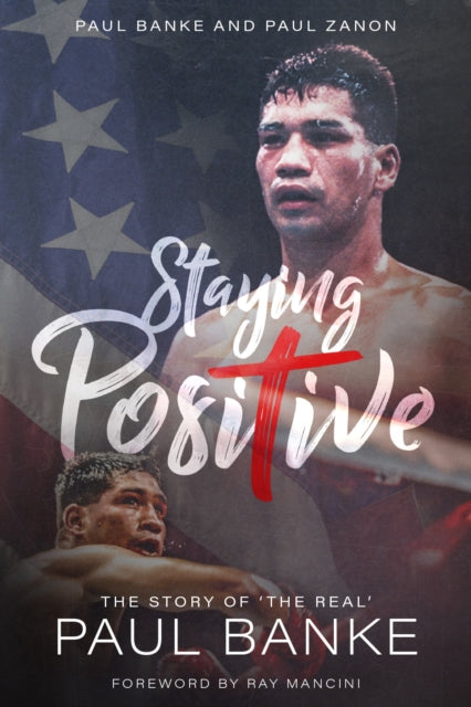 Book cover of: Staying Positive. By: Paul Banke