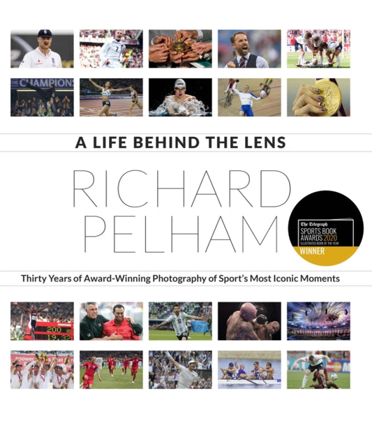 Book cover of: Life Behind the Lens. By: Dickie Pelham