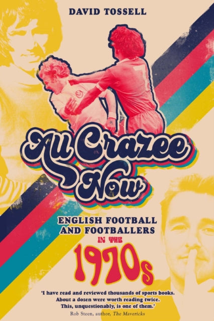 Book cover of: All Crazee Now. By: David Tossell