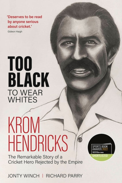 Book cover of: Too Black to Wear Whites. By: Richard Parry