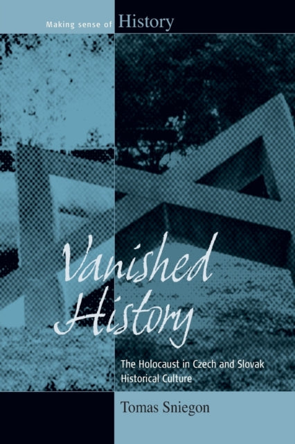 Book cover of: Vanished History. By: Tomas Sniegon