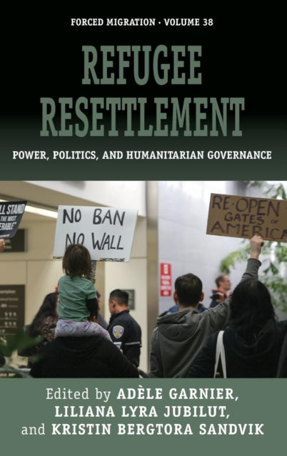 Book cover of: Refugee Resettlement. By:  Adèle Garnier