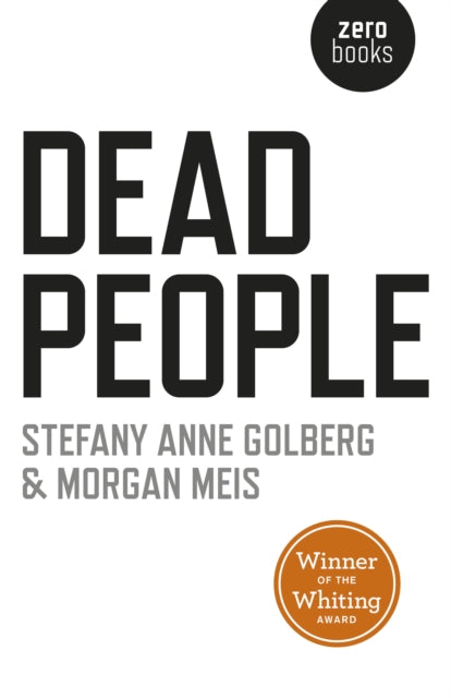 Book cover of: Dead People. By: Stefany Anne Golberg