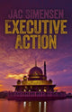 Book cover of: Executive Action. By: Jac Simensen