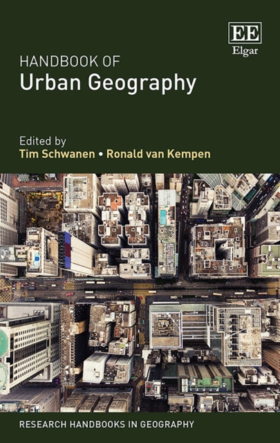 Book cover of: Handbook of Urban Geography. By: Tim Schwanen