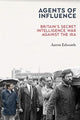 Book cover of: Agents of Influence. By: Aaron Edwards