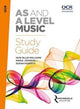 Book cover of: OCR AS And A Level Music Study Guide. By: Ellis-Williams, Huw