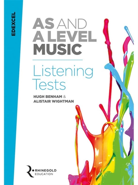 Book cover of: Edexcel AS And A Level Music Listening Tests. By: Wightman, Alistair, Benham, Hugh