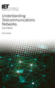 Book cover of: Understanding Telecommunications Networks. By: Andy Valdar