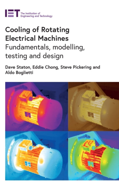 Book cover of: Cooling of Rotating Electrical Machines. By: David Staton