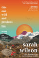 This One Wild and Precious Life, The path back to connection in a fractured world 9781785633843 WILSON