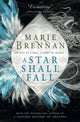 Book cover of: Star Shall Fall. By: Marie Brennan