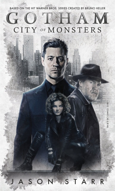 Book cover of: Gotham: City of Monsters. By: Jason Starr