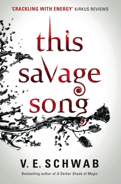 Book cover of: This Savage Song. By: V. E. Schwab