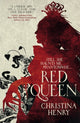Red Queen 9781785653322 Christina Henry