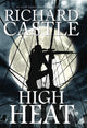 Book cover of: High Heat. By: Richard Castle