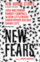 Book cover of: New Fears - New Horror Stories by Masters of the Genre