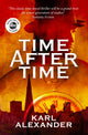 Book cover of: Time After Time. By: Karl Alexander