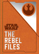 Book cover of: Star Wars - The Rebel Files