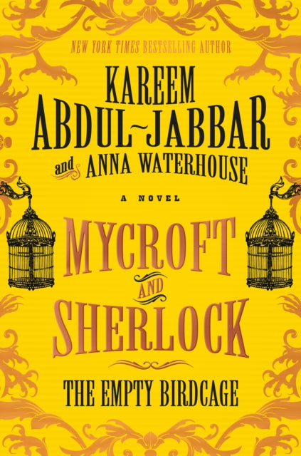 Book cover of: Mycroft and Sherlock: The Empty Birdcage. By: Kareem Abdul-Jabbar