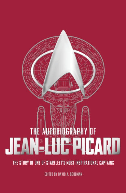 Book cover of: Autobiography of Jean-Luc Picard. By: David A. Goodman
