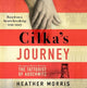 Book cover of: Cilka's Journey. By: Heather Morris