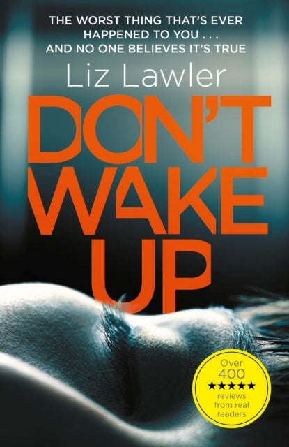 Book cover of: Don't Wake Up. By: Liz Lawler