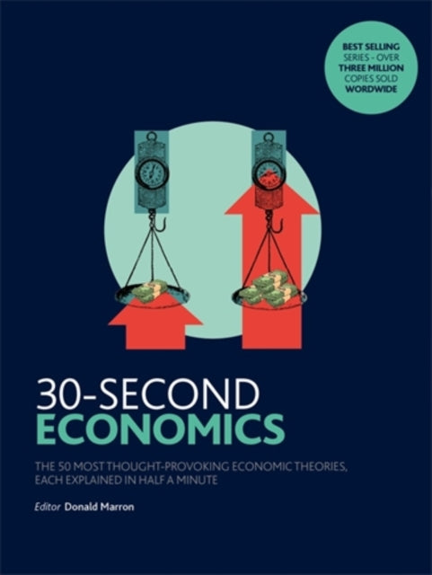 Book cover of: 30-Second Economics. By: Donald Marron