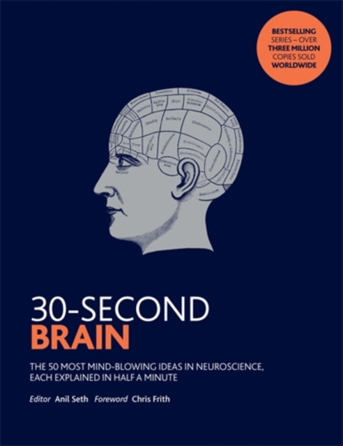Book cover of: 30-Second Brain. By: Anil Seth