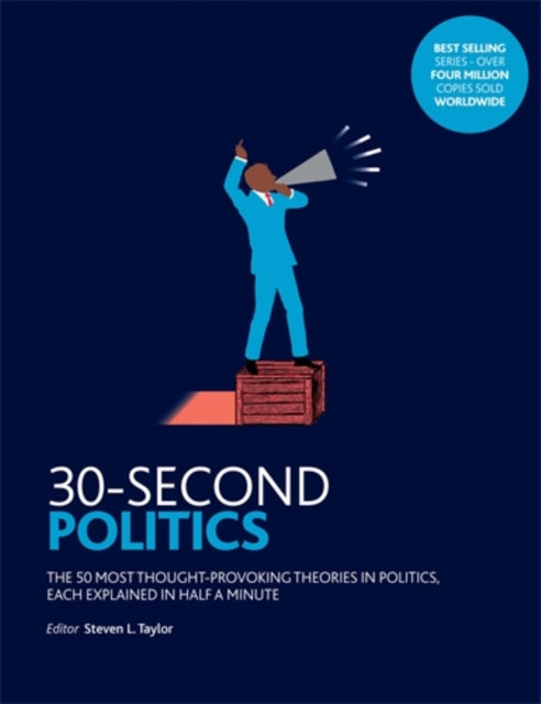 Book cover of: 30-Second Politics. By: Steven L. Taylor