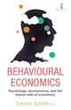 Book cover of: Behavioural Economics. By: David Orrell