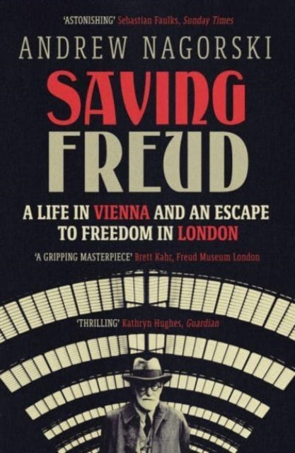 Book cover of: Saving Freud. By: Andrew NAGORSKI