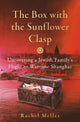 Book cover of: Box with the Sunflower Clasp. By: Rachel MELLER