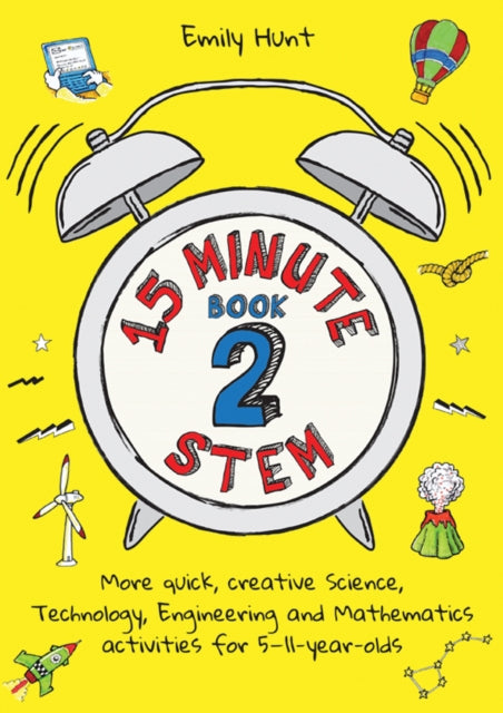 Book cover of: 15-Minute STEM Book 2. By: Emily Hunt