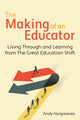 Book cover of: Making of an Educator