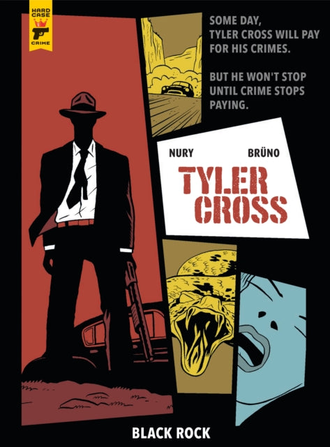 Book cover of: Tyler Cross: Black Rock. By: Fabien Nury