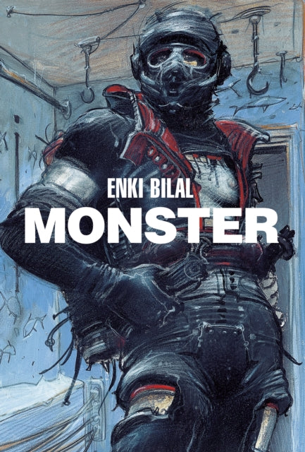 Book cover of: Monster. By: Enki Bilal