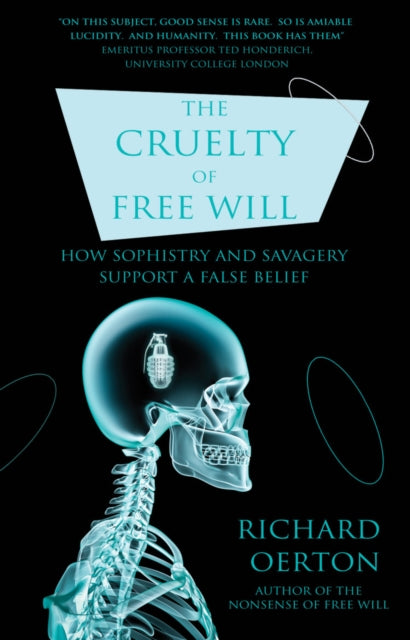 Book cover of: Cruelty of Free Will. By: Richard Oerton