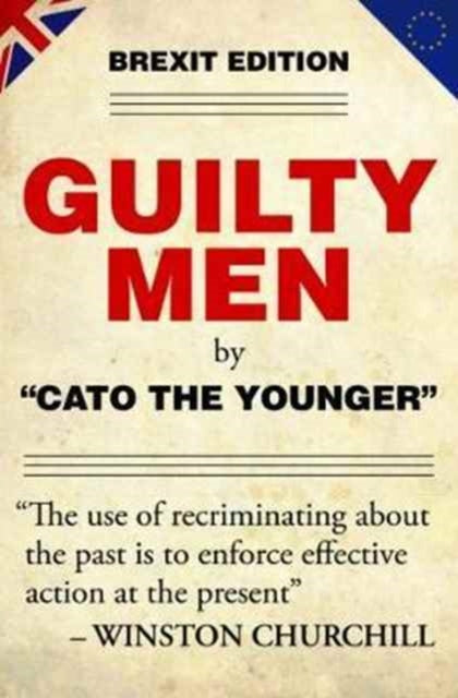 Book cover of: Guilty Men. By: Cato the Younger Staff