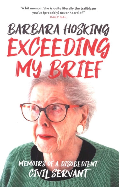 Book cover of: Exceeding My Brief. By: Barbara Hosking