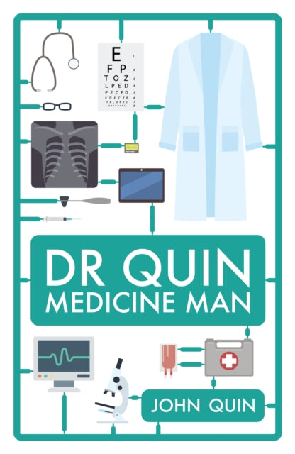 Book cover of: Dr Quin, Medicine Man. By: Quin John