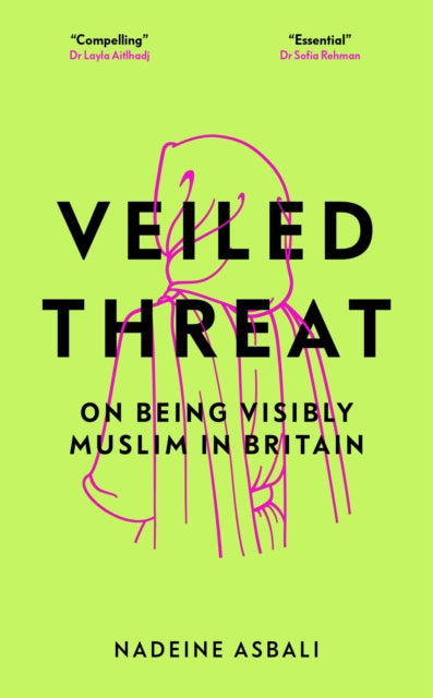 Book cover of: Veiled Threat. By: Nadeine Asbali
